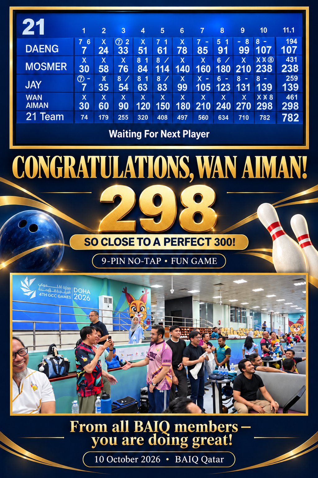 Congratulations to Wan Aiman on a 298 score in the 9-pin no-tap fun game